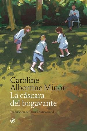 LA CÁSCARA DEL BOGAVANTE | 9788418800511 | CAROLINE ALBERTINE MINOR | Llibreria Ombra | Llibreria online de Rubí, Barcelona | Comprar llibres en català i castellà online