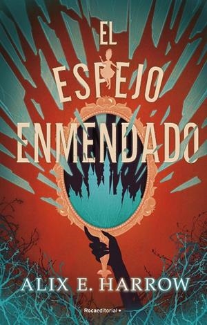 EL ESPEJO ENMENDADO | 9788419283627 | HARROW, ALIX E. | Llibreria Ombra | Llibreria online de Rubí, Barcelona | Comprar llibres en català i castellà online
