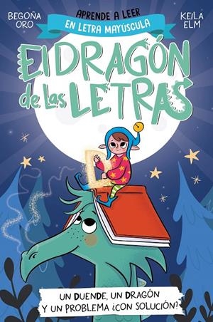 EL DRAGÓN DE LAS LETRAS 3 - UN DUENDE, UN DRAGÓN Y UN PROBLEMA... ¿CON SOLUCIÓN? | 9788448865184 | ORO, BEGOÑA | Llibreria Ombra | Llibreria online de Rubí, Barcelona | Comprar llibres en català i castellà online