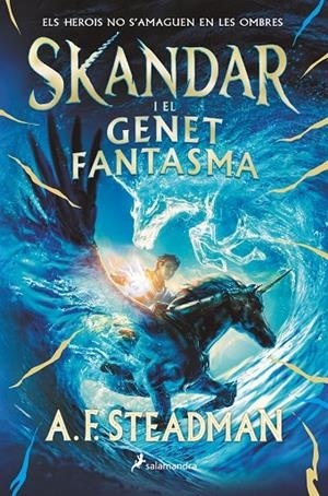 SKANDAR I EL GENET FANTASMA (#SKANDAR 2) | 9788419275004 | STEADMAN, A.F. | Llibreria Ombra | Llibreria online de Rubí, Barcelona | Comprar llibres en català i castellà online