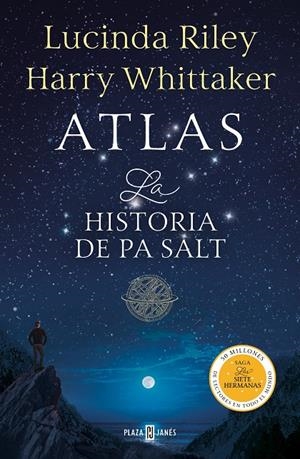 ATLAS. LA HISTORIA DE PA SALT (LAS SIETE HERMANAS 8) | 9788401028052 | RILEY, LUCINDA/WHITTAKER, HARRY | Llibreria Ombra | Llibreria online de Rubí, Barcelona | Comprar llibres en català i castellà online