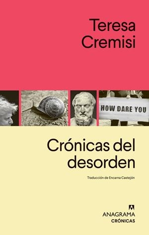 CRÓNICAS DEL DESORDEN | 9788433905123 | CREMISI, TERESA | Llibreria Ombra | Llibreria online de Rubí, Barcelona | Comprar llibres en català i castellà online
