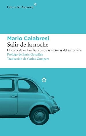 SALIR DE LA NOCHE | 9788419089397 | CALABRESI, MARIO | Llibreria Ombra | Llibreria online de Rubí, Barcelona | Comprar llibres en català i castellà online