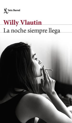 LA NOCHE SIEMPRE LLEGA | 9788432242113 | VLAUTIN, WILLY | Llibreria Ombra | Llibreria online de Rubí, Barcelona | Comprar llibres en català i castellà online