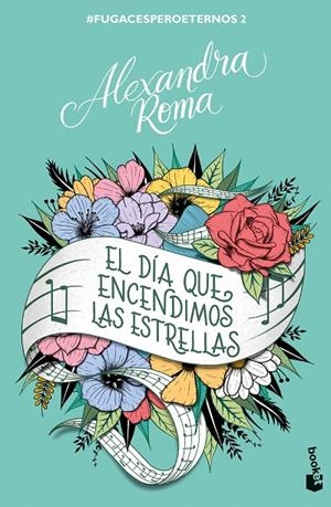 EL DÍA QUE ENCENDIMOS LAS ESTRELLAS | 9788408272182 | ROMA, ALEXANDRA | Llibreria Ombra | Llibreria online de Rubí, Barcelona | Comprar llibres en català i castellà online
