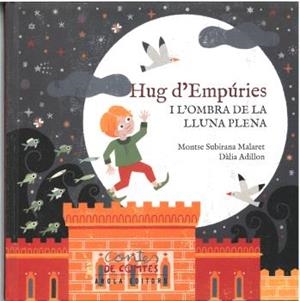 HUG D´EMPÚRIES | 9788412618167 | SUBIRANA MALARET, MONTSE/ADILLON, DÁLIA | Llibreria Ombra | Llibreria online de Rubí, Barcelona | Comprar llibres en català i castellà online