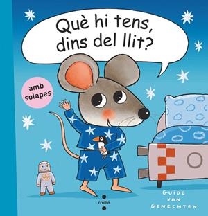 C- QUE HI TENS DINS DEL LLIT | 9788466153089 | VAN GENECHTEN, GUIDO | Llibreria Ombra | Llibreria online de Rubí, Barcelona | Comprar llibres en català i castellà online