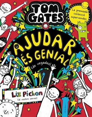 TOM GATES 20: AJUDAR ÉS GENIAL (DE VEGADES) | 9788413492520 | PICHON, LIZ | Llibreria Ombra | Llibreria online de Rubí, Barcelona | Comprar llibres en català i castellà online