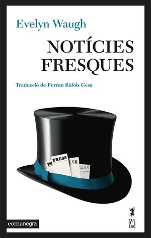 NOTÍCIES FRESQUES | 9788419590251 | WAUGH, EVELYN | Llibreria Ombra | Llibreria online de Rubí, Barcelona | Comprar llibres en català i castellà online