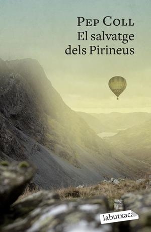 EL SALVATGE DELS PIRINEUS | 9788419107657 | COLL, PEP | Llibreria Ombra | Llibreria online de Rubí, Barcelona | Comprar llibres en català i castellà online
