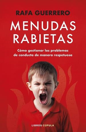 MENUDAS RABIETAS | 9788448036102 | GUERRERO, RAFA | Llibreria Ombra | Llibreria online de Rubí, Barcelona | Comprar llibres en català i castellà online