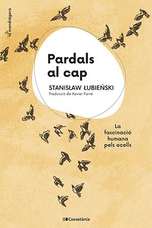 PARDALS AL CAP | 9788413562773 | LUBIENSKI, STANISLAW | Llibreria Ombra | Llibreria online de Rubí, Barcelona | Comprar llibres en català i castellà online