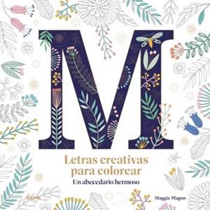LETRAS CREATIVAS PARA COLOREAR | 9788419499585 | FENWICK, CAROLE | Llibreria Ombra | Llibreria online de Rubí, Barcelona | Comprar llibres en català i castellà online