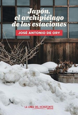 JAPÓN, EL ARCHIPIÉLAGO DE LAS ESTACIONES | 9788417594947 | DE ORY, JOSÉ ANTONIO | Llibreria Ombra | Llibreria online de Rubí, Barcelona | Comprar llibres en català i castellà online