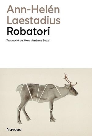 ROBATORI | 9788419311795 | LAESTADIUS, ANN-HELÉN | Llibreria Ombra | Llibreria online de Rubí, Barcelona | Comprar llibres en català i castellà online