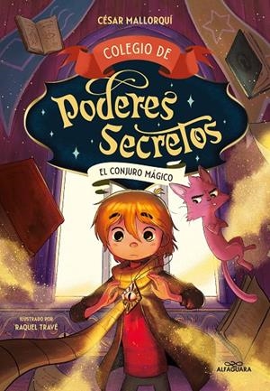 COLEGIO DE PODERES SECRETOS 2 - EL CONJURO MÁGICO | 9788419191984 | MALLORQUÍ, CÉSAR | Llibreria Ombra | Llibreria online de Rubí, Barcelona | Comprar llibres en català i castellà online
