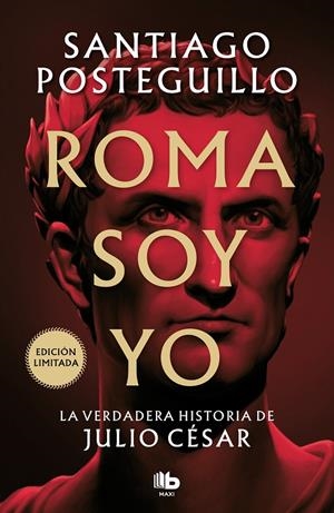 ROMA SOY YO | 9788413147154 | POSTEGUILLO, SANTIAGO | Llibreria Ombra | Llibreria online de Rubí, Barcelona | Comprar llibres en català i castellà online