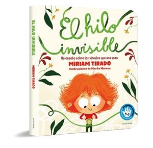 EL HILO INVISIBLE (PEQUEÑAS MANITAS) | 9788418054716 | TIRADO, MÍRIAM/MORENO, MARTA | Llibreria Ombra | Llibreria online de Rubí, Barcelona | Comprar llibres en català i castellà online