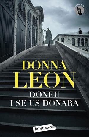 DONEU I SE US DONARÀ | 9788419107664 | LEON, DONNA | Llibreria Ombra | Llibreria online de Rubí, Barcelona | Comprar llibres en català i castellà online