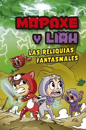 MAPAXE Y LIAH: LAS RELIQUIAS FANTASMALES | 9788427051294 | MAPAXE | Llibreria Ombra | Llibreria online de Rubí, Barcelona | Comprar llibres en català i castellà online