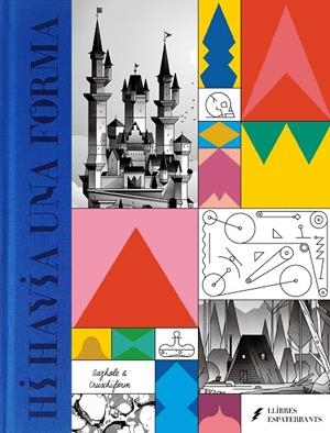 HI HAVIA UNA FORMA | 9788418690303 | CRUSCHIFORM / GAZHOLE | Llibreria Ombra | Llibreria online de Rubí, Barcelona | Comprar llibres en català i castellà online