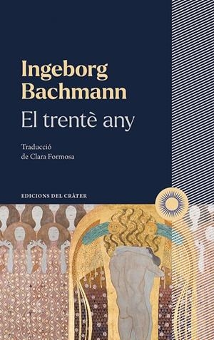 EL TRENTÈ ANY (.) | 9788412450361 | BACHMANN, INGEBORG | Llibreria Ombra | Llibreria online de Rubí, Barcelona | Comprar llibres en català i castellà online