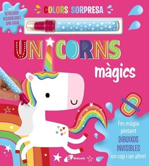 COLORS SORPRESA. UNICORNS MÀGICS | 9788413492070 | VARIOS AUTORES | Llibreria Ombra | Llibreria online de Rubí, Barcelona | Comprar llibres en català i castellà online