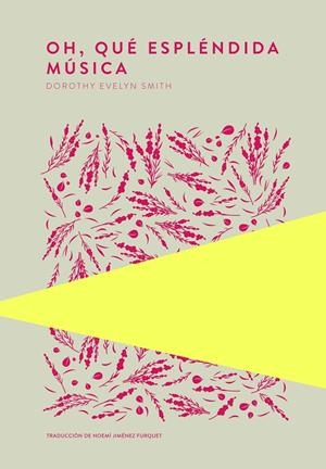 OH, QUÉ ESPLÉNDIDA MÚSICA | 9789992076477 | SMITH, DOROTHY EVELYN | Llibreria Ombra | Llibreria online de Rubí, Barcelona | Comprar llibres en català i castellà online