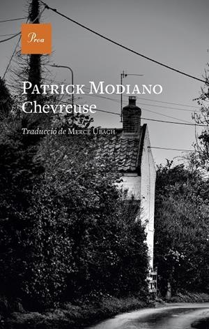 CHEVREUSE | 9788419657190 | MODIANO, PATRICK | Llibreria Ombra | Llibreria online de Rubí, Barcelona | Comprar llibres en català i castellà online