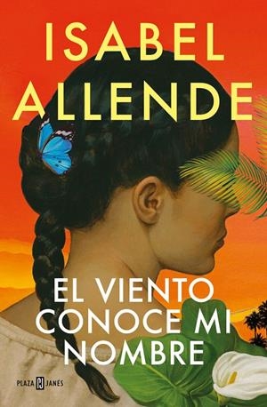EL VIENTO CONOCE MI NOMBRE | 9788401032004 | ALLENDE, ISABEL | Llibreria Ombra | Llibreria online de Rubí, Barcelona | Comprar llibres en català i castellà online