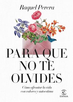 PARA QUE NO TE OLVIDES | 9788467069044 | PERERA, RAQUEL | Llibreria Ombra | Llibreria online de Rubí, Barcelona | Comprar llibres en català i castellà online