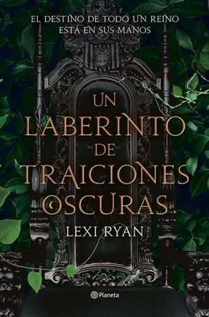 UN LABERINTO DE TRAICIONES OSCURAS | 9788408274414 | RYAN, LEXI | Llibreria Ombra | Llibreria online de Rubí, Barcelona | Comprar llibres en català i castellà online