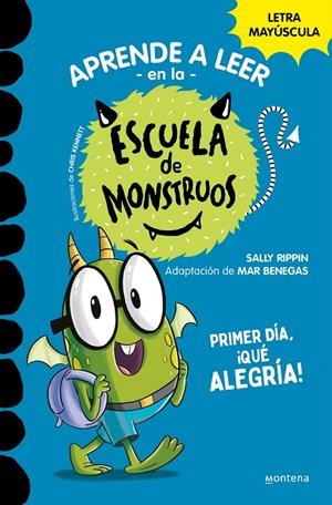 APRENDER A LEER EN LA ESCUELA DE MONSTRUOS 11 - PRIMER DÍA, ¡QUÉ ALEGRÍA! | 9788419357977 | RIPPIN, SALLY | Llibreria Ombra | Llibreria online de Rubí, Barcelona | Comprar llibres en català i castellà online