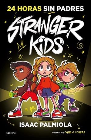 STRANGER KIDS 1 - 24 HORAS SIN PADRES | 9788419357809 | PALMIOLA, ISAAC | Llibreria Ombra | Llibreria online de Rubí, Barcelona | Comprar llibres en català i castellà online
