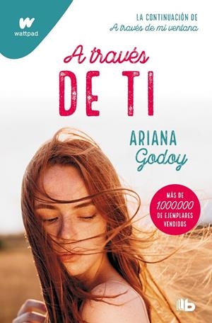 A TRAVÉS DE TI (EDICIÓN REVISADA POR LA AUTORA) (TRILOGÍA HERMANOS HIDALGO 2) | 9788413147970 | GODOY, ARIANA | Llibreria Ombra | Llibreria online de Rubí, Barcelona | Comprar llibres en català i castellà online