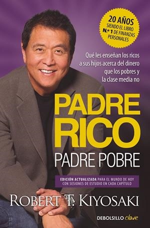 PADRE RICO, PADRE POBRE (EDICIÓN ACTUALIZADA) | 9788466373005 | KIYOSAKI, ROBERT T. | Llibreria Ombra | Llibreria online de Rubí, Barcelona | Comprar llibres en català i castellà online
