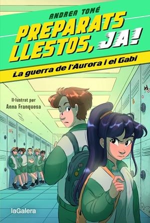 PREPARATS, LLESTOS, JA! 2. LA GUERRA DE L’AURORA I EL GABI | 9788424673970 | TOMÉ YÁÑEZ, ANDREA | Llibreria Ombra | Llibreria online de Rubí, Barcelona | Comprar llibres en català i castellà online