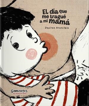 EL DÍA QUE ME TRAGUÉ A MI MAMÁ | 9788412231250 | ARANCIBIA, DESIREE | Llibreria Ombra | Llibreria online de Rubí, Barcelona | Comprar llibres en català i castellà online