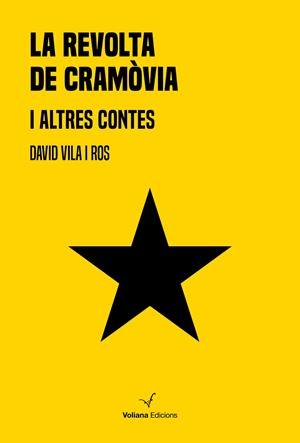 LA REVOLTA DE CRAMÒVIA I ALTRES CONTES | 9788412076929 | VILA ROS, DAVID | Llibreria Ombra | Llibreria online de Rubí, Barcelona | Comprar llibres en català i castellà online
