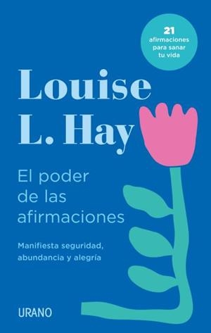 EL PODER DE LAS AFIRMACIONES | 9788418714016 | HAY, LOUISE | Llibreria Ombra | Llibreria online de Rubí, Barcelona | Comprar llibres en català i castellà online