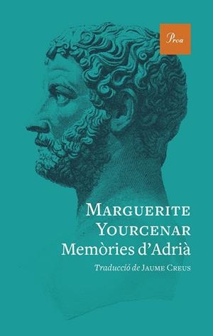 MEMÒRIES D'ADRIÀ | 9788419657220 | YOURCENAR, MARGUERITE | Llibreria Ombra | Llibreria online de Rubí, Barcelona | Comprar llibres en català i castellà online