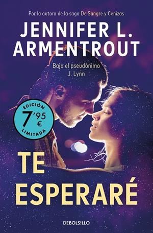 TE ESPERARÉ (EDICIÓN LIMITADA A PRECIO ESPECIAL) (TE ESPERARÉ 1) | 9788466372213 | ARMENTROUT, JENNIFER L. | Llibreria Ombra | Llibreria online de Rubí, Barcelona | Comprar llibres en català i castellà online