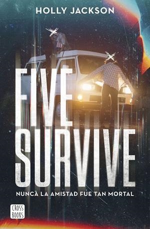FIVE SURVIVE | 9788408273257 | JACKSON, HOLLY | Llibreria Ombra | Llibreria online de Rubí, Barcelona | Comprar llibres en català i castellà online