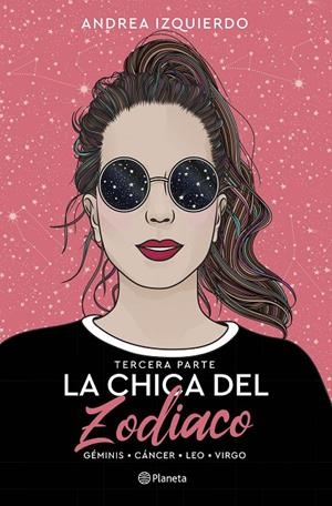 LA CHICA DEL ZODIACO. TERCERA PARTE | 9788408273356 | IZQUIERDO, ANDREA | Llibreria Ombra | Llibreria online de Rubí, Barcelona | Comprar llibres en català i castellà online