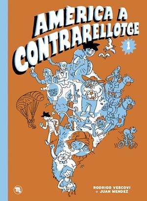 AMÈRICA A CONTRARELLOTGE | 9788418101953 | MÉNDEZ, JUAN / VESCOVI, RODRIGO | Llibreria Ombra | Llibreria online de Rubí, Barcelona | Comprar llibres en català i castellà online