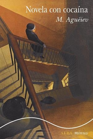 NOVELA CON COCAÍNA | 9788490659915 | AGUÉIEV, M. | Llibreria Ombra | Llibreria online de Rubí, Barcelona | Comprar llibres en català i castellà online