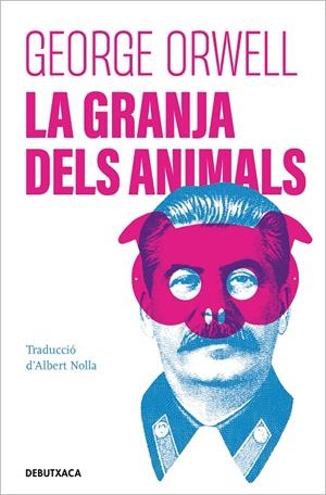 LA GRANJA DELS ANIMALS | 9788418196461 | ORWELL, GEORGE | Llibreria Ombra | Llibreria online de Rubí, Barcelona | Comprar llibres en català i castellà online