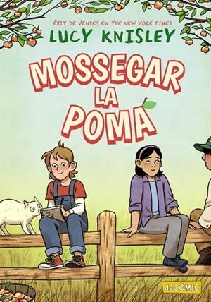 MOSSEGAR LA POMA | 9788448960070 | KNISLEY, LUCY | Llibreria Ombra | Llibreria online de Rubí, Barcelona | Comprar llibres en català i castellà online