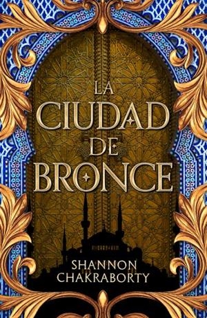 LA CIUDAD DE BRONCE 1 DAEVABAD | 9788419030436 | CHAKRABORTY, SHANNON | Llibreria Ombra | Llibreria online de Rubí, Barcelona | Comprar llibres en català i castellà online