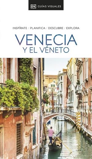 GUÍA VISUAL VENECIA Y EL VÉNETO | 9780241644492 | DK | Llibreria Ombra | Llibreria online de Rubí, Barcelona | Comprar llibres en català i castellà online